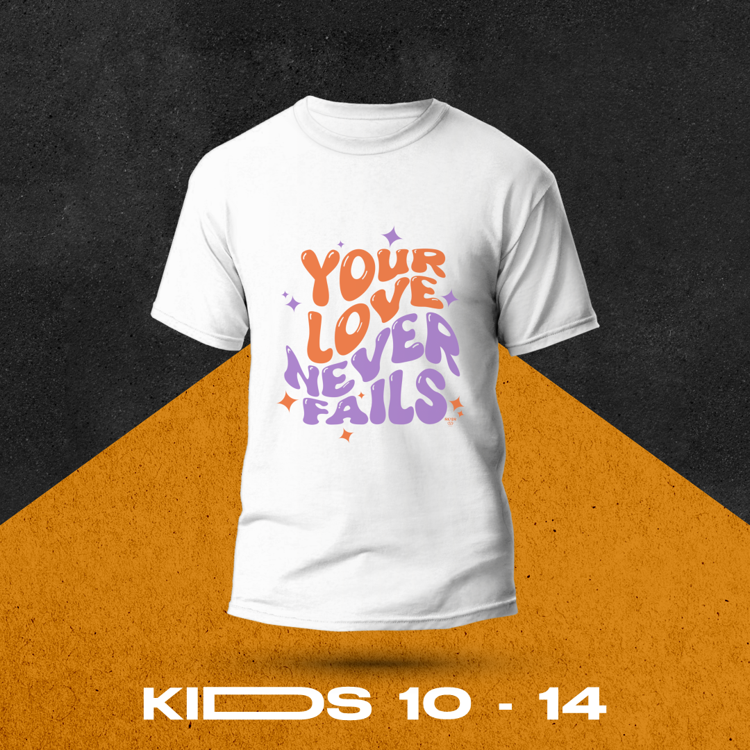 Nome do produto: Your Love Never Fails 