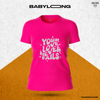 Nome do produto Your Love Never Fails