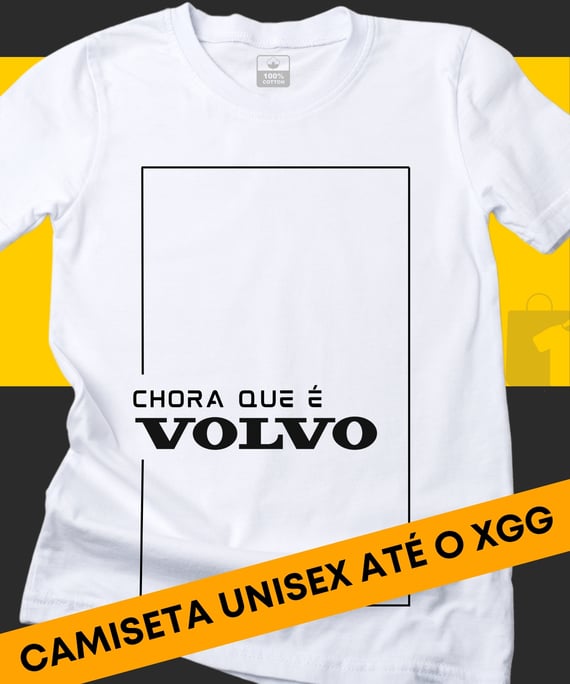 CAMISETA CHORA QUE É VOLVO