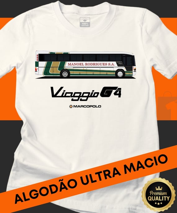 CAMISETA ESPECIAL ÔNIBUS MANOEL RODRIGUES MARCOPOLO VIAGGIO G4 