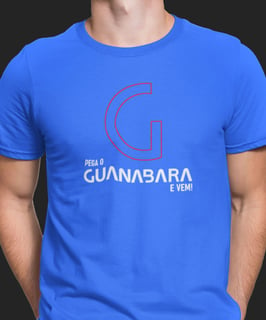 CAMISETA MASCULINA PEGA O GUANABARA E VEM