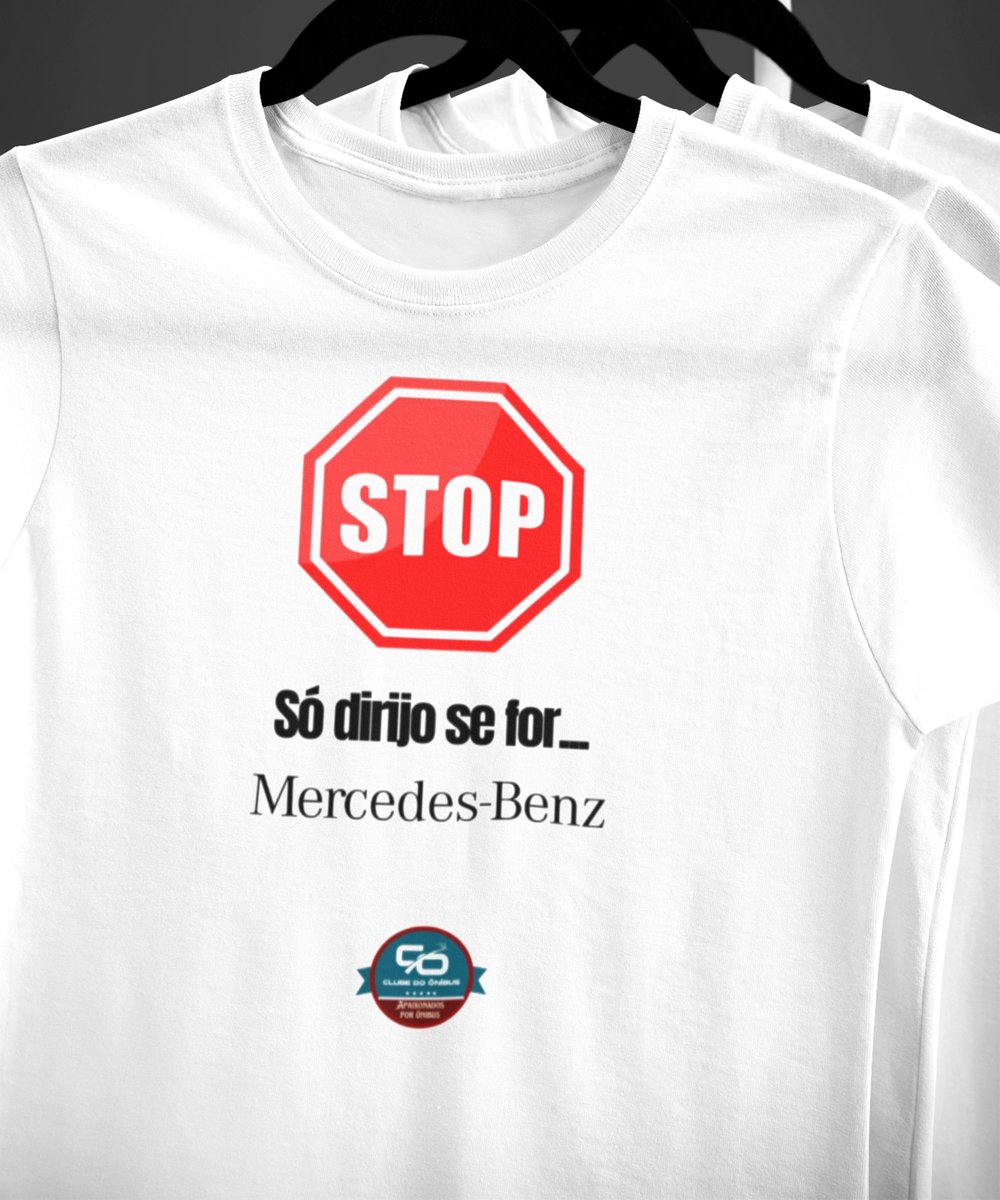 Nome do produto: CAMISETA MASCULINA SÓ DIRIJO SE FOR MERCEDES BENZ