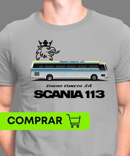 PROMOÇÃO CAMISETA ÔNIBUS COMETA O REI DAS ESTRADAS FLECHA AZUL SCANIA 113