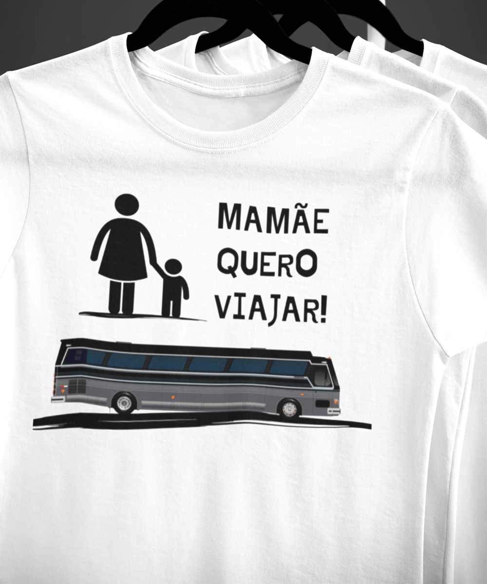 Nome do produto: CAMISETA MAMÃE QUERO VIAJAR