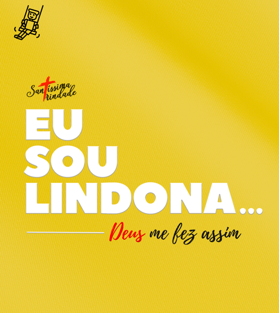 Camiseta Infantil Forró Santíssima Trindade - Eu sou lindona