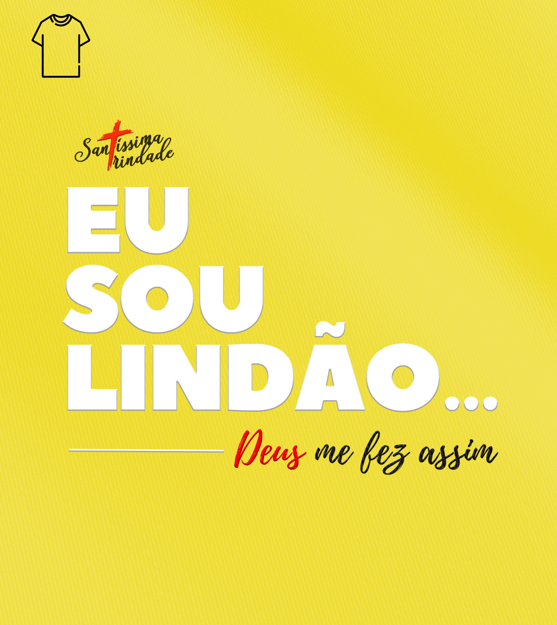 Camiseta Masculina Forró Santíssima Trindade - Eu sou Lindão