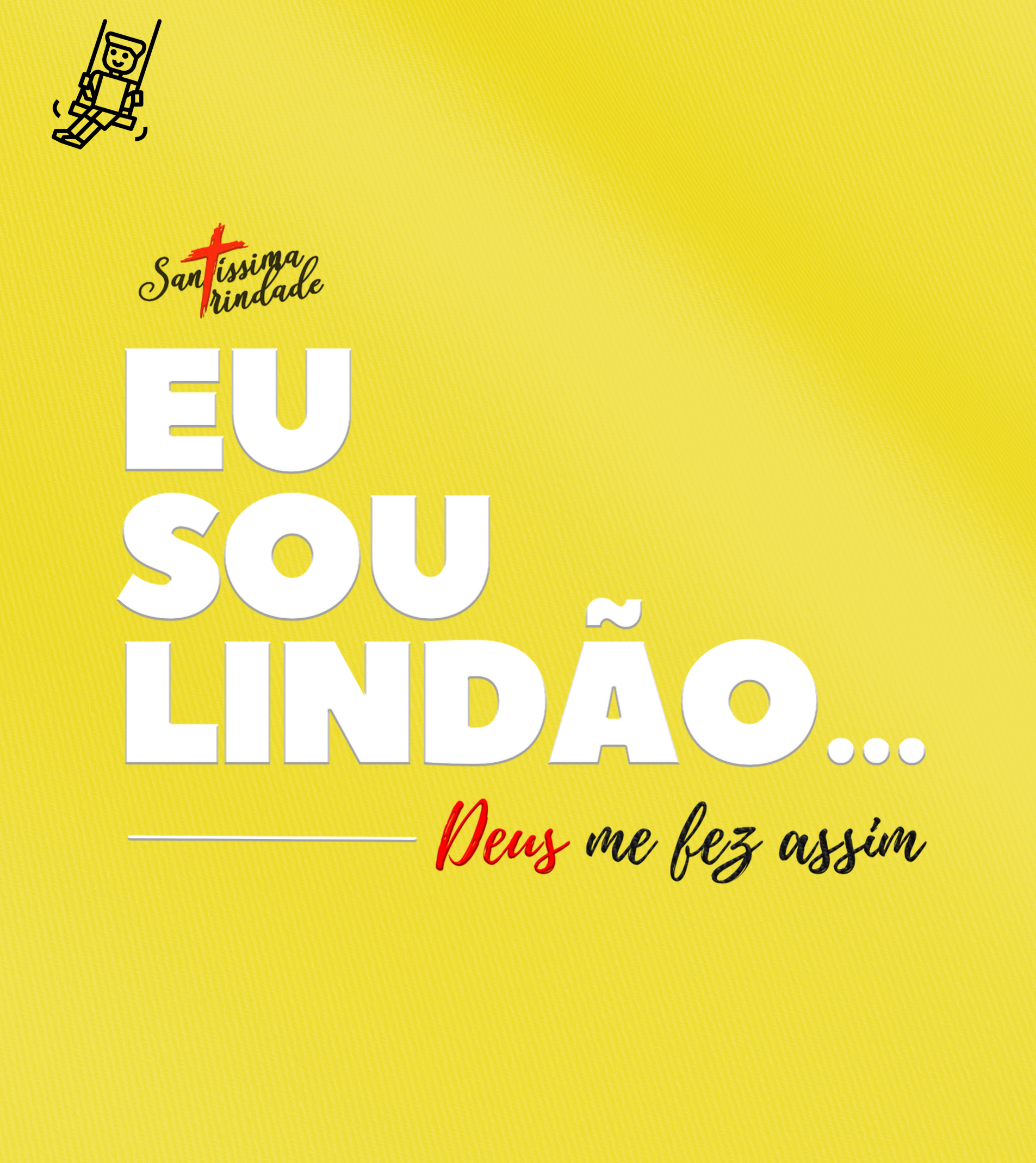 Camiseta Infantil Forró Santíssima Trindade - Eu sou lindão