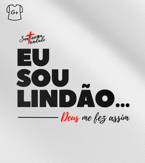 Camiseta Plus Size Forró Santíssima Trindade - Eu Sou Lindão