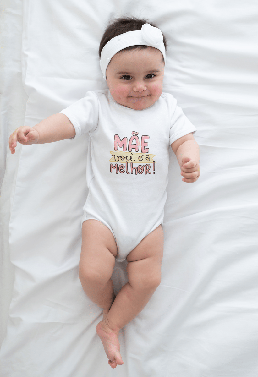 Nome do produto: Body Infantil Mãe é a Melhor - Rosa