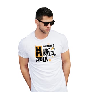 Camiseta Masculina - A quadra é minha sala de aula