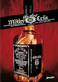 Nome do produto The Dirt: Confissões da banda de rock mais infame do mundo