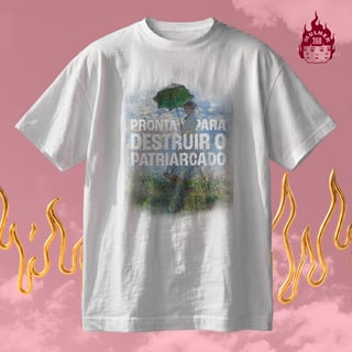 Nome do produto Pronta para destruir o patriarcado - Camiseta Regular