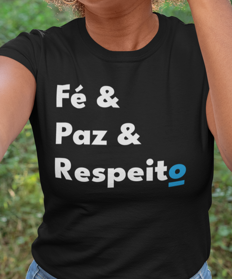 Nome do produto: Fé & Paz & Respeito