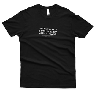 Nome do produto Camiseta Ninguém inveja o ruim ninguém... (FRENTE E COSTAS)