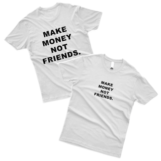 Nome do produto Camiseta MAKE MONEY NOT FRIENDS.