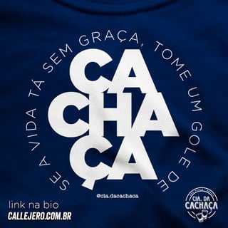 Nome do produto Tome um Gole de Cachaça - Masc
