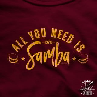 Nome do produto All You Need is Samba