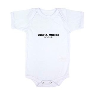 Nome do produto Body Infantil - Confia, Mulher
