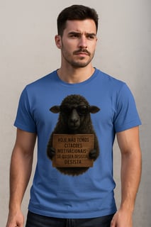 Nome do produtoOvelha Negra | Desista se quiser. T-Shirt Prime