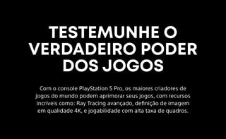 Nome do produto CONSOLE SONY PLAYSTATION 5 PRO 2TB DIGITAL