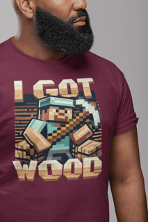 Nome do produto Camiseta - I Got Wood - Minecraft