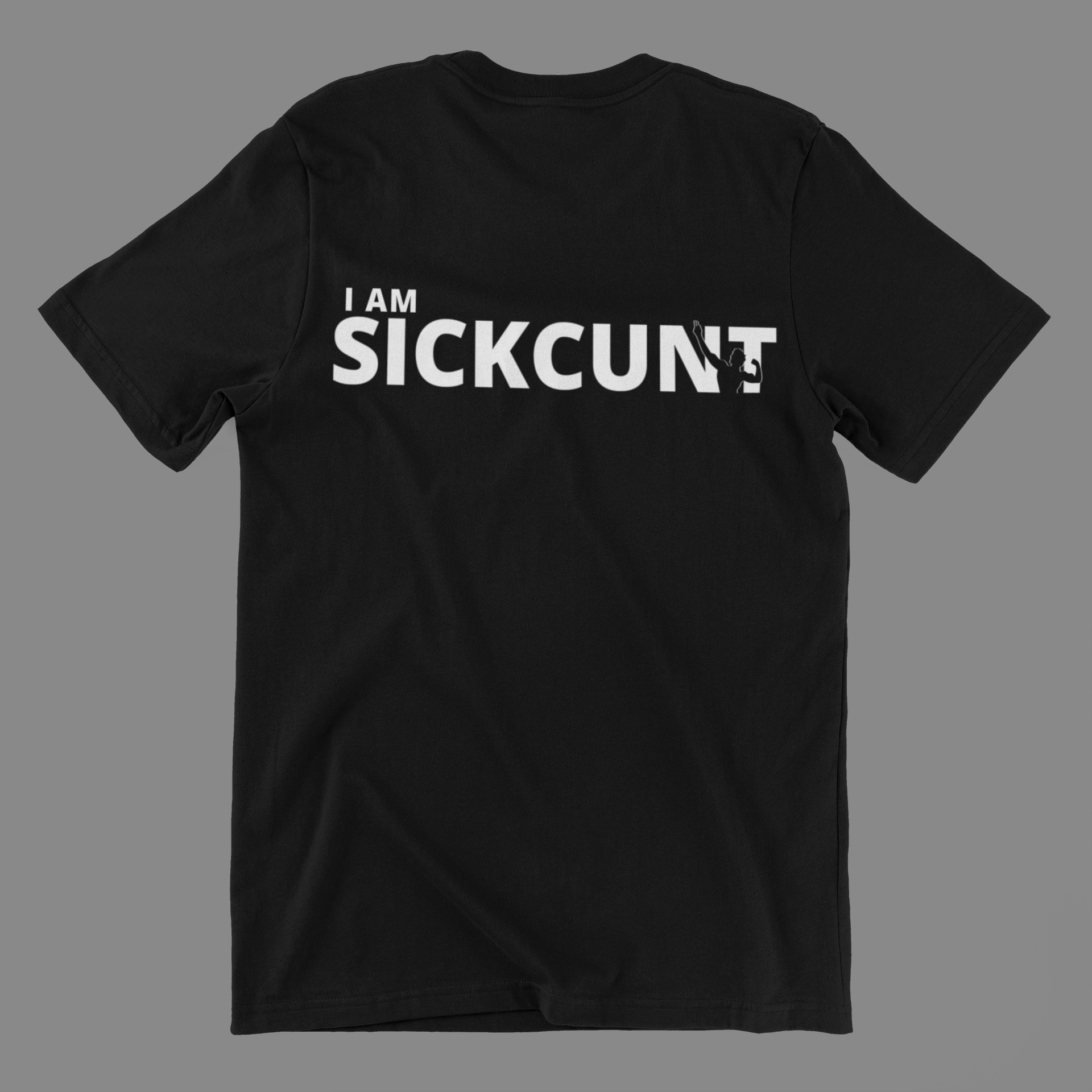 Camisa I am SickCunt