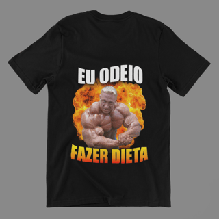 Camisa Eu Odeio Fazer Dieta