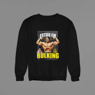 Nome do produto Moletom Estou em Bulking