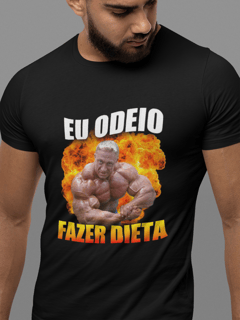 Nome do produto Camisa Eu Odeio Fazer Dieta