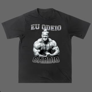 Camisa - Eu Odeio Cardio