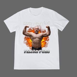 Nome do produto Camisa  -  Minha Dieta é Só Feijão Puro