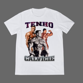 Nome do produto Camisa - Tenho Calvície 