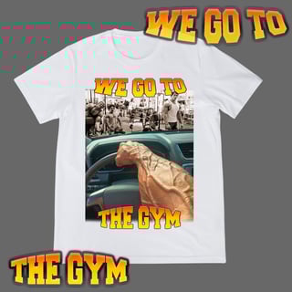 Nome do produto Camisa - We Go To The Gym