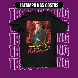 (Estampa nas costas) Direito por amor