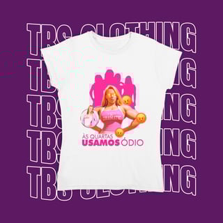 Nome do produto Às quartas usamos ódio (Baby Look)