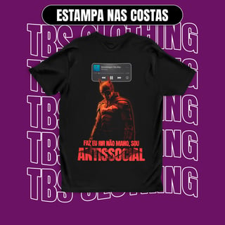 (Estampa nas costas) Sou antissocial