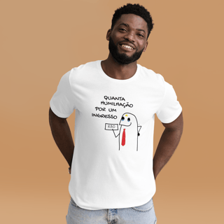 Nome do produto Camiseta Unissex - Depois de 15 anos a humilhação continua :')
