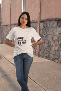 Nome do produto Camiseta Unissex - ¡Que difícil es ser yo! ★
