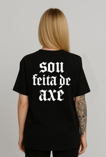 Nome do produtoSou feita de Axé -  FEMININA