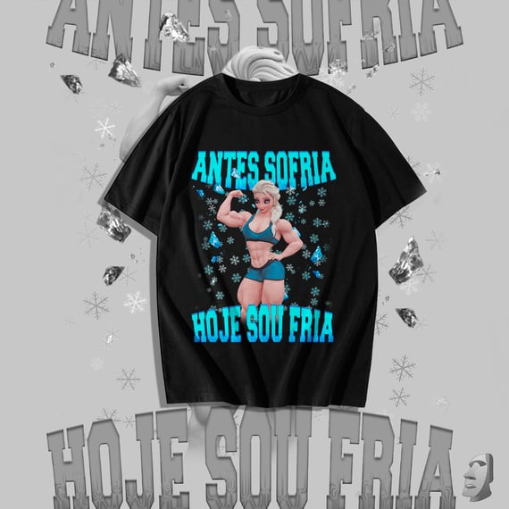 Antes sofria, Hoje sou fria