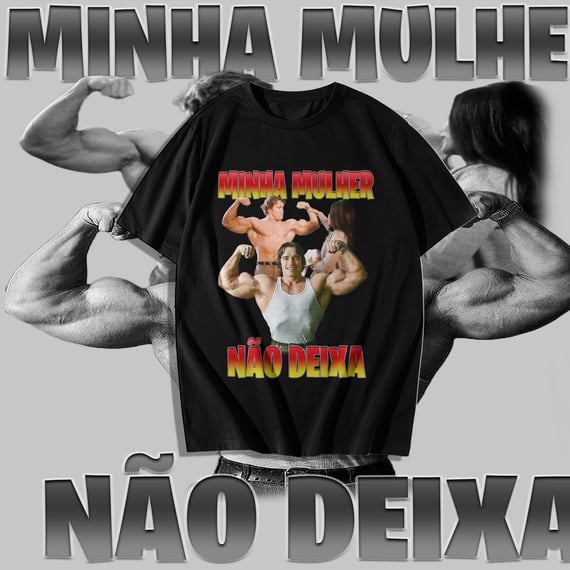Camiseta - Minha mulher não deixa