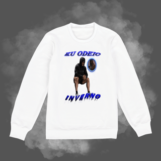 Nome do produto Suéteres - Eu odeio inverno