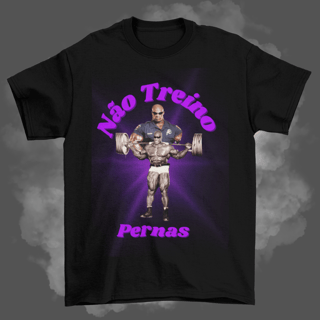 Camisas - Não treino pernas