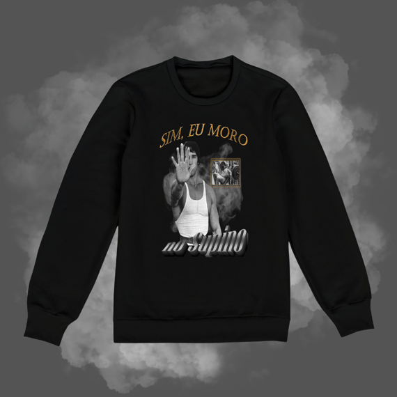 Suéteres - Sim, eu moro no supino