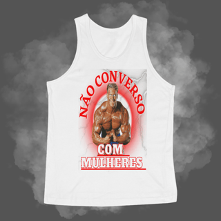 Nome do produto Regatas - Não converso com Mulheres