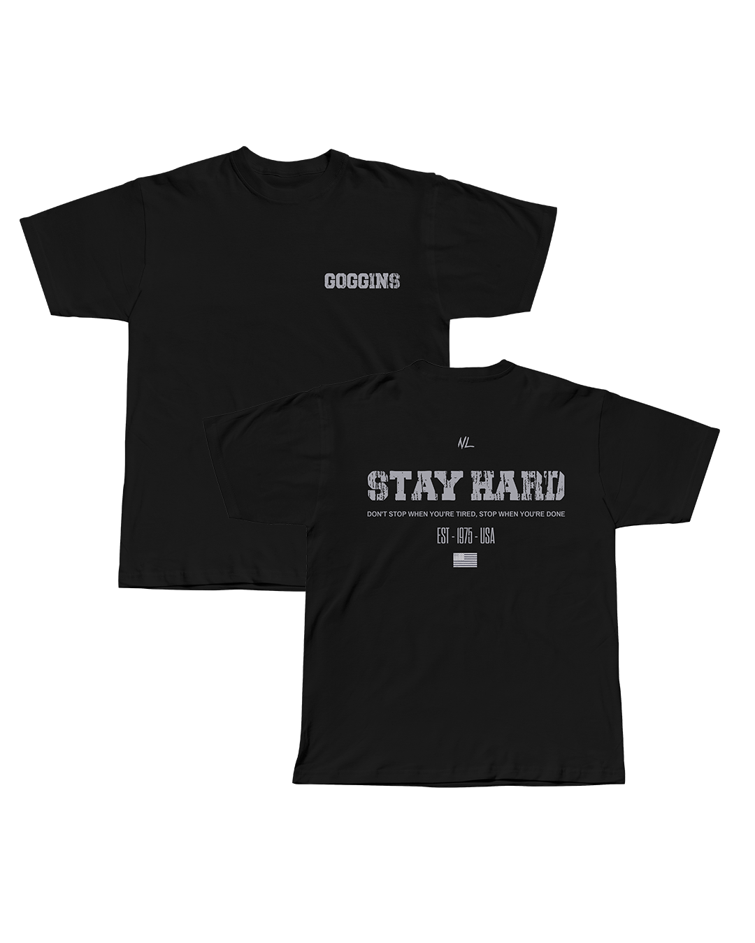 Stay Hard = Goggins