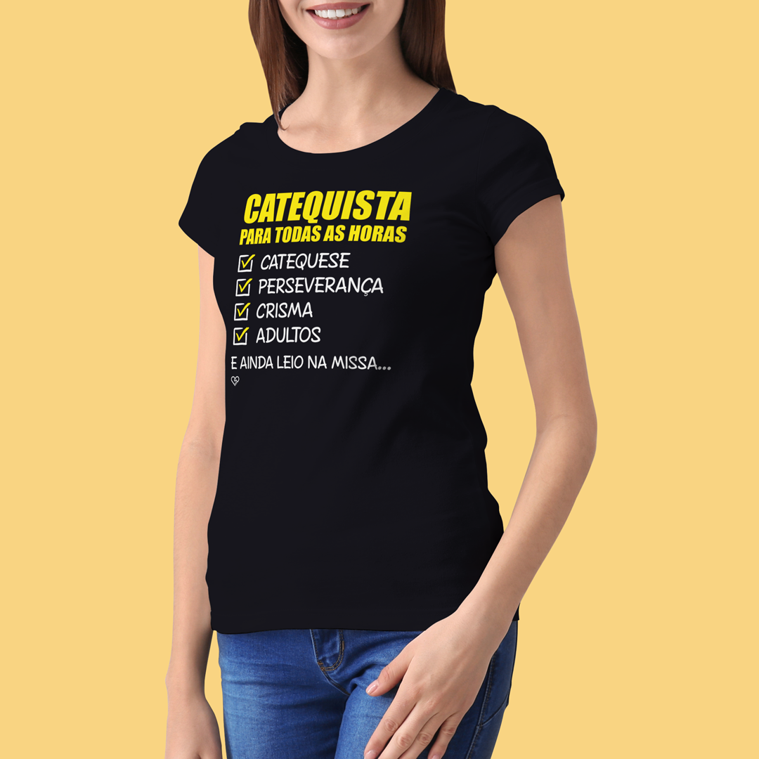 Nome do produto: Camiseta Catequista para todas as horas