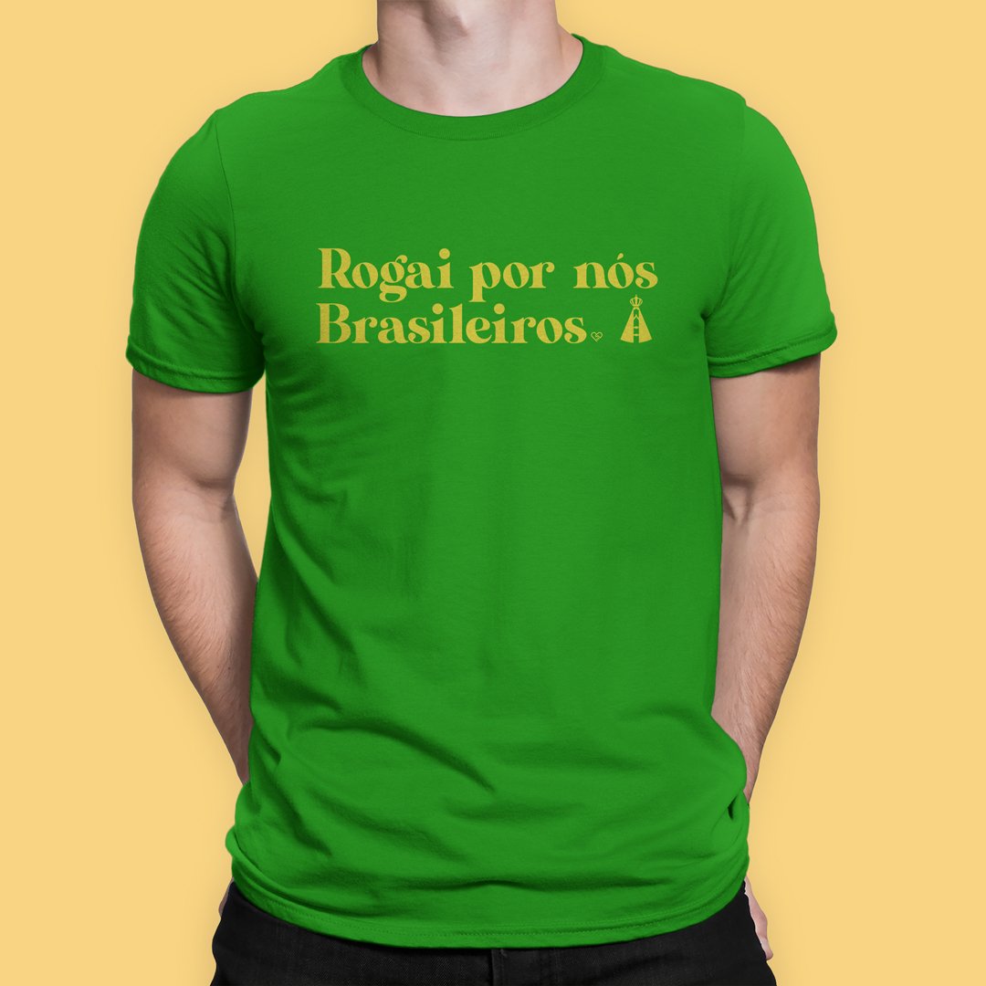 Nome do produto: Rogai por nós Brasileiros - Verde