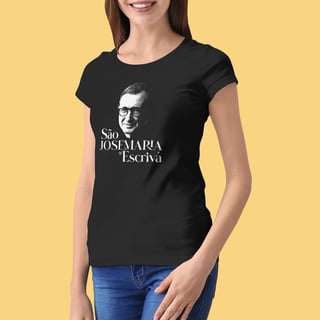 Camiseta São Josemaria Escrivá Feminina