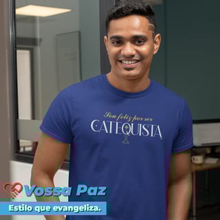 Nome do produto Camiseta - Sou feliz por ser Catequista